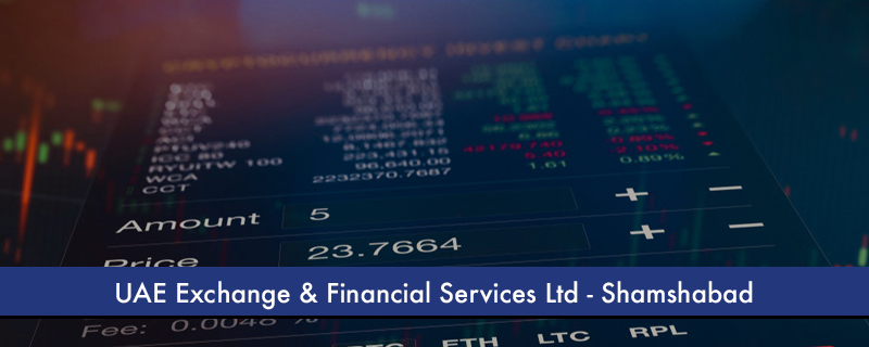 UAE Exchange & Financial Services Ltd - Shamshabad 